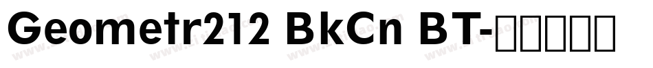 Geometr212 BkCn BT字体转换